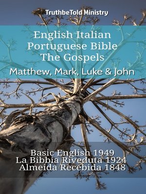 cover image of English Italian Portuguese Bible--The Gospels--Matthew, Mark, Luke & John